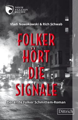 Folker hört die Signale von Nowakowski,  Vladi, Schwab,  Rich