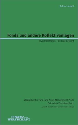 Fonds und andere Kollektivanlagen von Landert,  Rainer