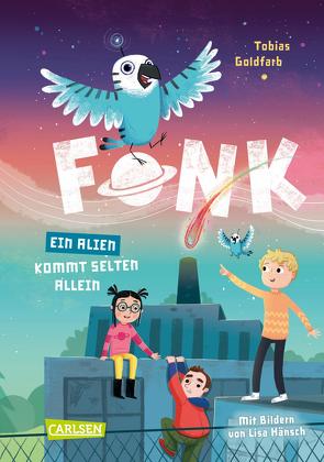 Fonk 2: Ein Alien kommt selten allein von Goldfarb,  Tobias, Hänsch,  Lisa