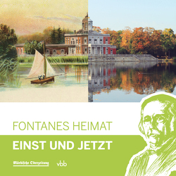 Fontanes Heimat von Kupke,  Camillo, Stiehler,  Uwe