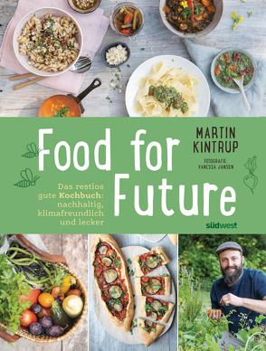 Food for Future von Kintrup,  Martin