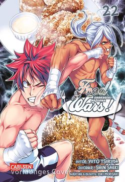 Food Wars – Shokugeki No Soma 22 von Bockel,  Antje, Morisaki,  Yuki, Saeki,  Shun, Tsukuda,  Yuto