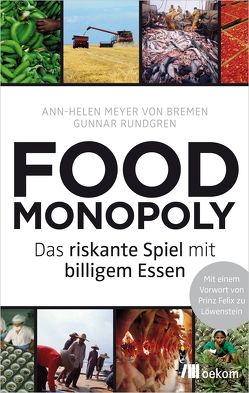 Foodmonopoly von Meyer von Bremen,  Ann-Helen, Rundgren,  Gunnar