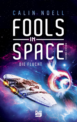 Fools in Space von Noell,  Calin