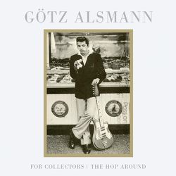 For Collectors 2 – The Hop Around von Alsmann,  Götz