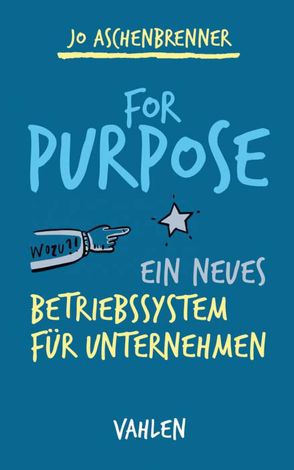 For Purpose von Aschenbrenner,  Jo