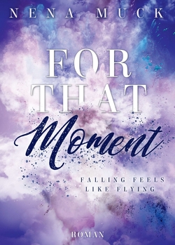 For that Moment von Muck,  Nena