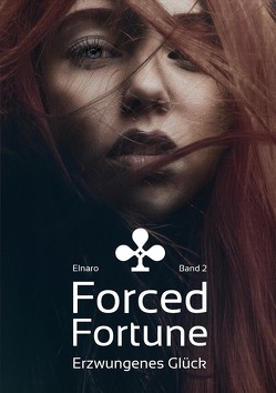 Forced Fortune von Elnaro