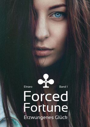 Forced Fortune von Elnaro