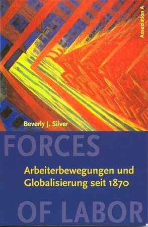 Forces of Labor von Silver,  Beverly J