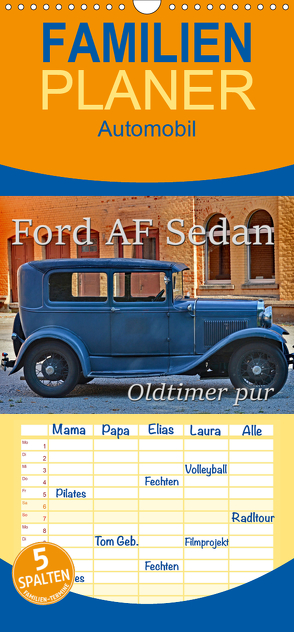 Ford AF Sedan – Familienplaner hoch (Wandkalender 2020 , 21 cm x 45 cm, hoch) von Laue,  Ingo