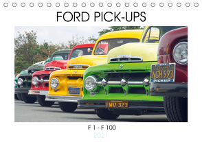 FORD PICK-UPS F 1 – F 100 (Tischkalender 2021 DIN A5 quer) von Michael Jaster Fotografie Düsseldorf,  ©