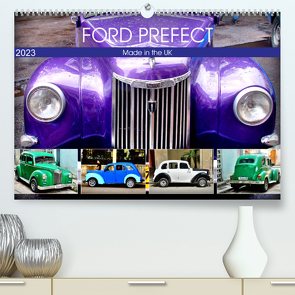 Ford Prefect – Made in the UK (Premium, hochwertiger DIN A2 Wandkalender 2023, Kunstdruck in Hochglanz) von von Loewis of Menar,  Henning