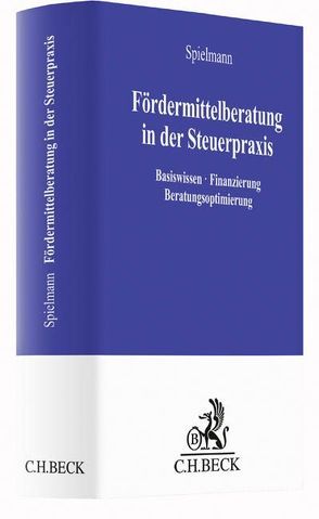 Förderberatung in der Steuerpraxis von Spielmann,  Christel