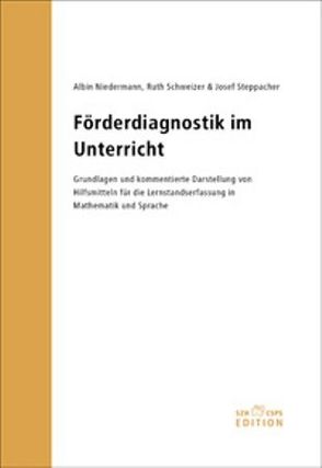 Förderdiagnostik im Unterricht von Niedermann,  Albin, Schweizer,  Ruth, Steppacher,  Josef