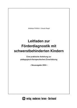 Förderdiagnostik mit schwerstbehinderten Kindern von Fröhlich,  Andreas D, Haupt,  Ursula