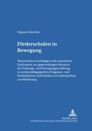 Förderschulen in Bewegung von Eckerlein,  Tatjana