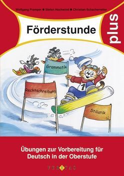 Förderstunde plus von Hochwind,  Stefan, Pramper,  Wolfgang, Schacherreiter,  Christian