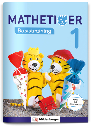 Mathetiger Basistraining 1 von Laubis,  Thomas, Schnitzer,  Eva