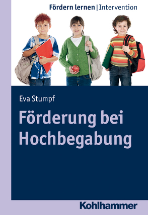 Förderung bei Hochbegabung von Ellinger,  Stephan, Stumpf,  Eva