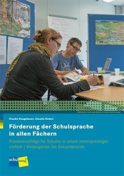 Förderung der Schulsprache in allen Fächern von Neugebauer,  Claudia, Nodari,  Claudio