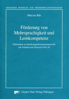 Förderung von Mehrsprachigkeit und Lernkompetenz von Bär,  Marcus