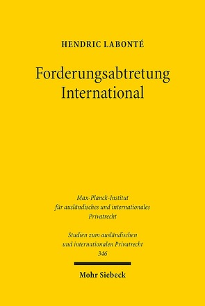 Forderungsabtretung International von Labonté,  Hendric