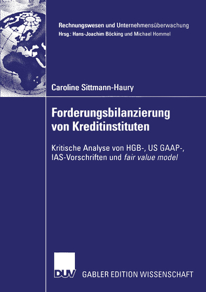 Forderungsbilanzierung von Kreditinstituten von Sittmann-Haury,  Caroline