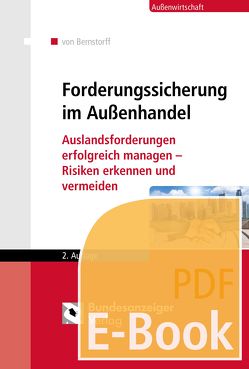 Forderungssicherung im Außenhandel (E-Book) von Bernstorff,  Christoph Graf von