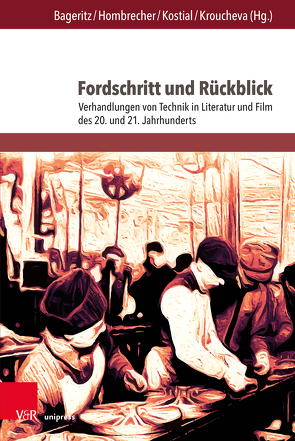 Fordschritt und Rückblick von Bageritz,  Imme, Dinger,  Christian, Hombrecher,  Hartmut, Kempke,  Kevin, Klanke,  Annika, Kostial,  Vera K., Kroucheva,  Katerina, Lahl,  Kristina, Oberreither,  Bernhard Manfred, Penke,  Niels, Richter,  Steffen, Riesner,  Ann-Marie, Röhnert,  Jan, Schweer,  Sebastian, Seiler,  Sascha, Unger,  Thorsten, Weyand,  Björn