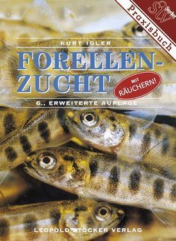 Forellenzucht von Bültermann,  Helga, Igler,  Kurt