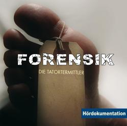 Forensik – Hördokumentation von Thelen,  Jens