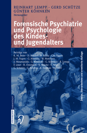 Forensische Psychiatrie und Psychologie des Kindes- und Jugendalters von Köhnken,  G., Lempp,  R., Schütze,  G.