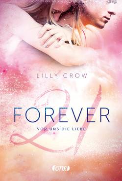 Forever 21 von Crow,  Lilly