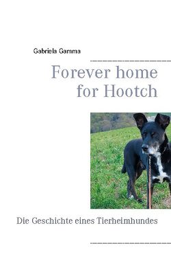 Forever home for Hootch von Gamma,  Gabriela