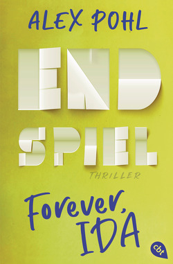 Forever, Ida – Endspiel von Pohl,  Alex