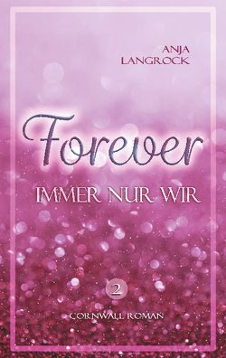 Forever von Langrock,  Anja