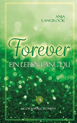 Forever von Langrock,  Anja