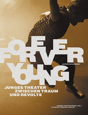 Forever Young von Schlienger,  Alfred