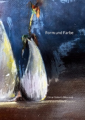 Form und Farbe von Hutter,  Walter