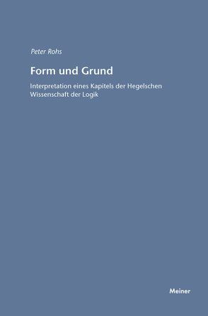 Form und Grund von Rohs,  Peter