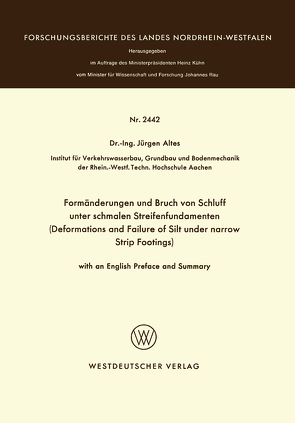 Formänderungen und Bruch von Schluff unter schmalen Streifenfundamenten von Altes,  Jürgen