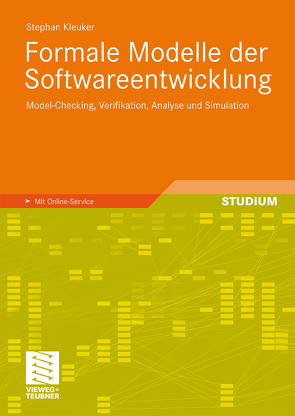 Formale Modelle der Softwareentwicklung von Kleuker,  Stephan