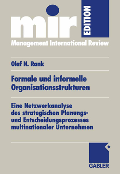 Formale und informelle Organisationsstrukturen von Rank,  Olaf