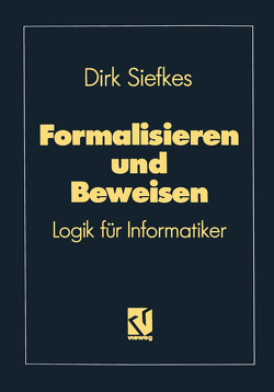 Formalisieren und Beweisen von Siefkes,  Dirk