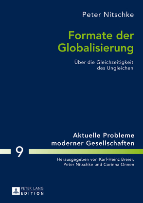 Formate der Globalisierung von Nitschke,  Peter