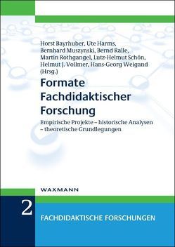 Formate Fachdidaktischer Forschung von Bayrhuber,  Horst, Harms,  Ute, Muszynski,  Bernhard, Ralle,  Bernd, Rothgangel,  Martin, Schön,  Lutz-Helmut, Vollmer,  Helmut Johannes, Weigand,  Hans-Georg