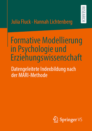 Formative Modellierung in Psychologie und Erziehungswissenschaft von Fluck,  Julia, Lichtenberg,  Hannah