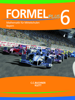 Formel PLUS – Bayern / Formel PLUS Bayern 6 von Brucker,  Jan, Deinlein,  Ulrike, Haubner,  Karl, Hilmer,  Manfred, Hirn,  Sebastian, Müller,  Judith, Schmid,  Silke, Vollath,  Engelbert