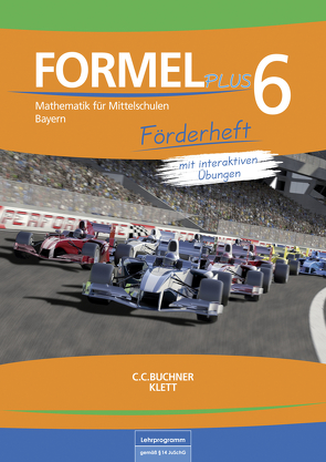 Formel PLUS – Bayern / Formel PLUS Bayern Förderheft 6 von Sailer,  Walter, Weidner,  Simon